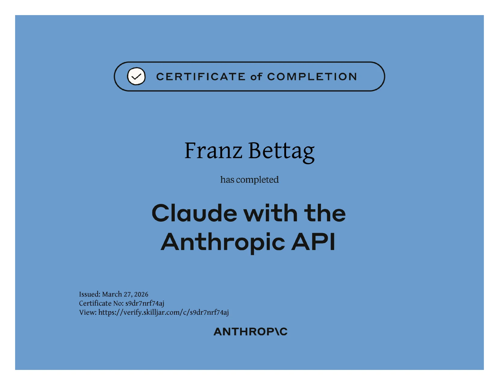 Course certificate awarded to Franz Bettag: Claude with the Anthropic API